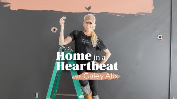 Home in a Heartbeat with Galey Alix | HGTV